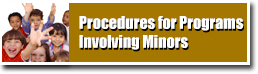 Procedures for Programs Involving Minors