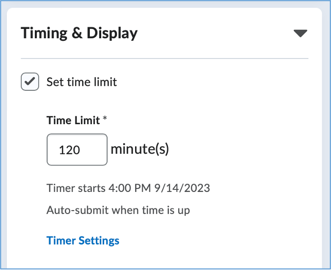 Screenshot showing Timing and Display panel with a 120-minute time limit set.