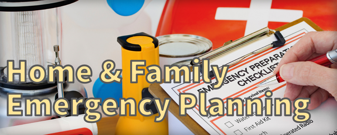 Home and Family Emergency Preparedness Title banner.
