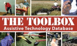 Collage of 8 thumbnail photos of  assistive technology products that are listed in The Toolbox with the text "The Toolbox Assistive Technology Database"