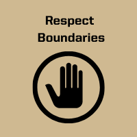 Respect Boundaries