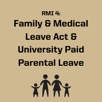 FMLA & Paid Parental Leave