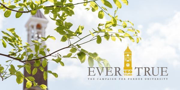 Ever True: The Campaign for Purdue University
