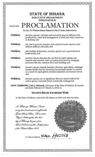 State of Indiana Proclamation-Invasive Species Week Feb. 27th to March 5th, 2022.