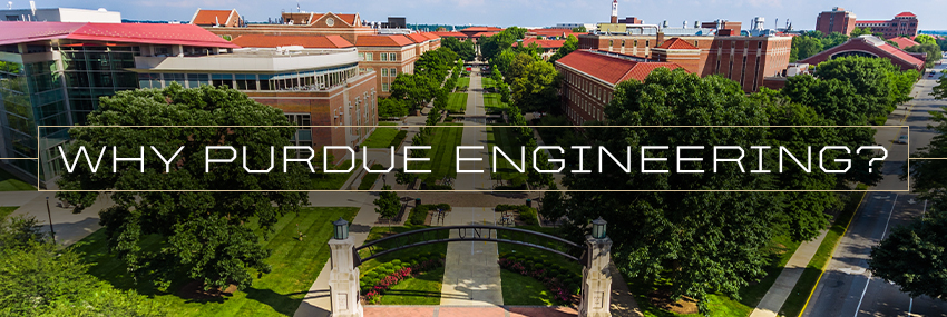 Why Purdue Engineering?