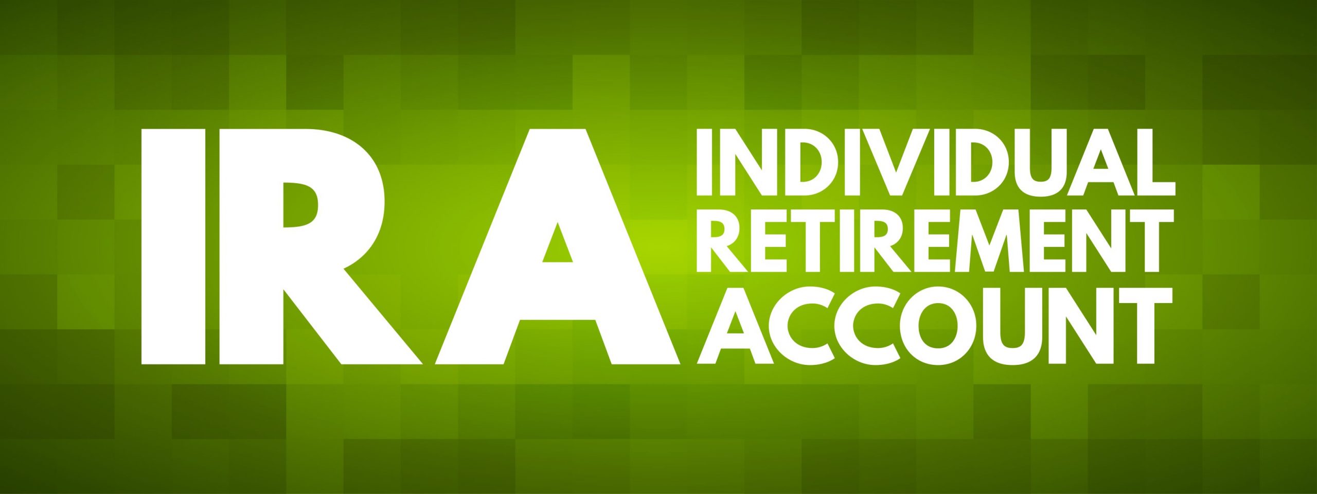 IRA Individual Retirement Account