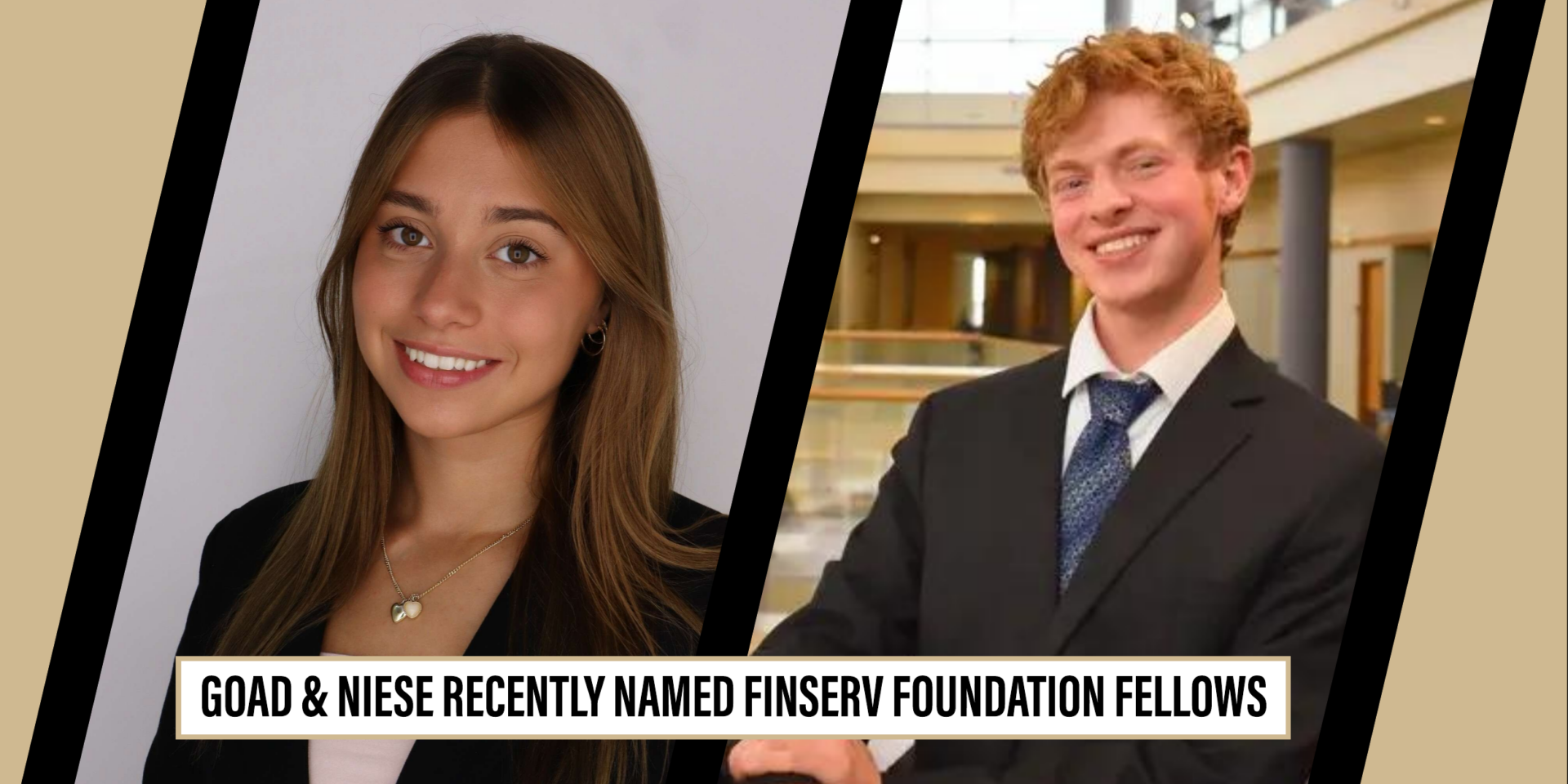 Lindsay Goad and Zachary Niese FinServ Fellows