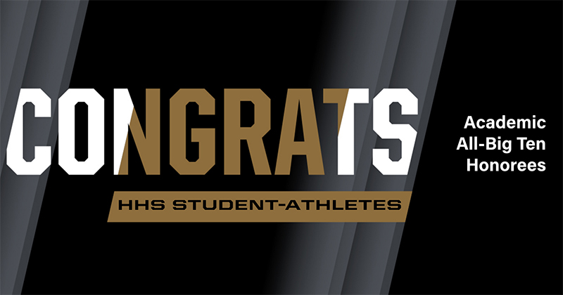 Graphic that says "Congrats HHS student-athletes — Academic All-Big Ten Honorees"