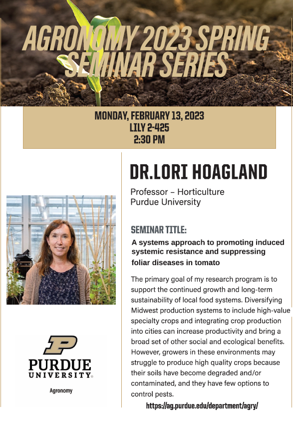 Flyer for Dr. Lori Hoagland Seminar at the Department of Agronomy Spring Seminar Series