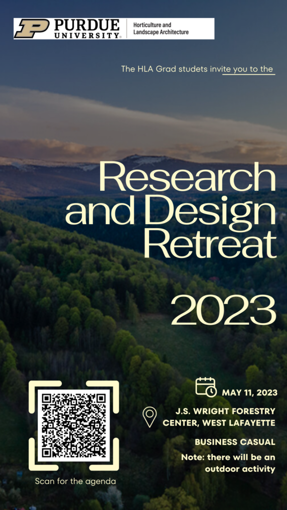 Flyer for the Research and Design Retreat, May 11, 2023 at the J.S. Wright Forestry Center, West Lafayette.