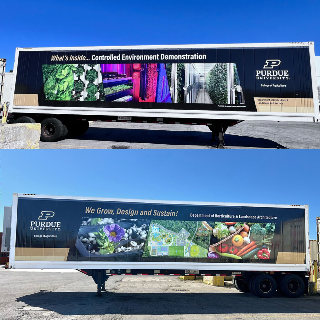 Composite of two photos of the freight farm wraps: Top says "What's Inside...Controlled Environment Demonstration." Bottom says: Freight Farm wrap that says "We Grow, Design, and Sustain! Department of Horticulture and Landscape Architecture"