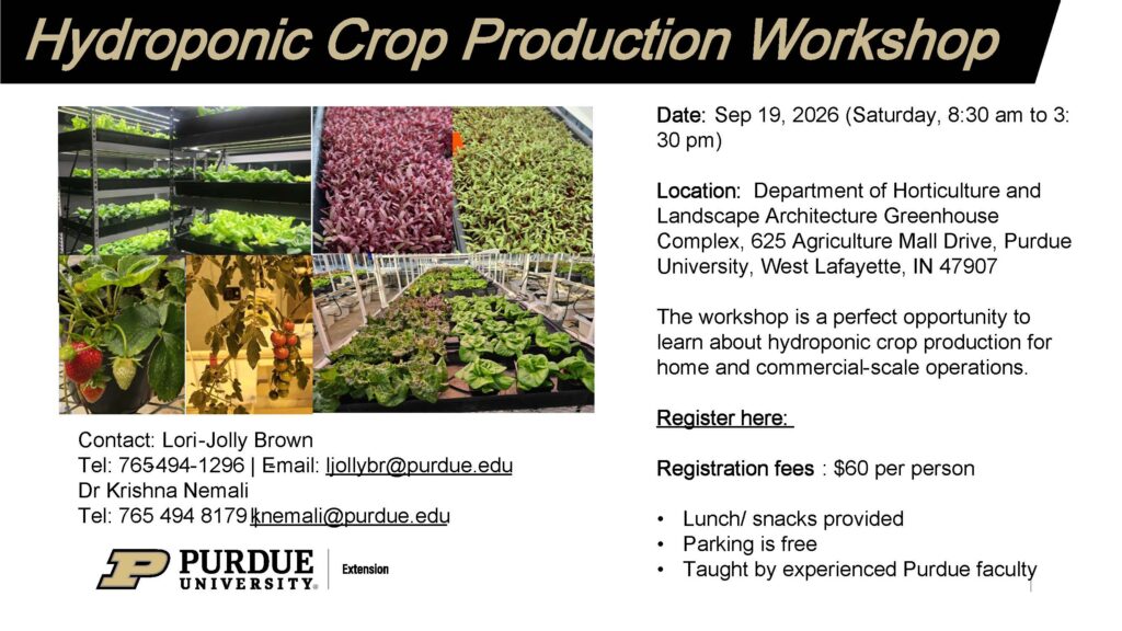 Flyer for a Hydroponic Crop Production Workshop featuring multiple greenhouse images of leafy greens, herbs, and vegetables grown in hydroponic systems, alongside workshop date, location, registration details, and Purdue Extension branding.