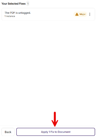 Screenshot of a PDF accessibility-fix interface showing one selected issue: PDF lacks tags, marked “Major” with one instance. Bottom controls include “Back” and purple-outlined “Apply 1 Fix to Document” button, highlighted by a red downward arrow.