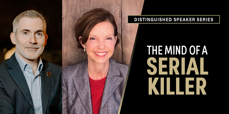 The Distinguished Speaker Series presents “The Mind of a Serial Killer”