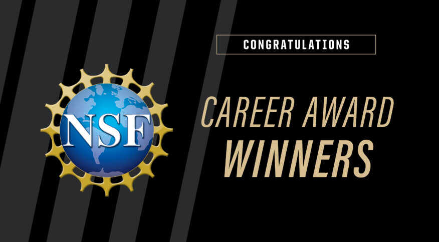 Graphic with NSF logo and text reading ‘Congratulations Career Award Winners’ on a black background with gold and black diagonal stripes.