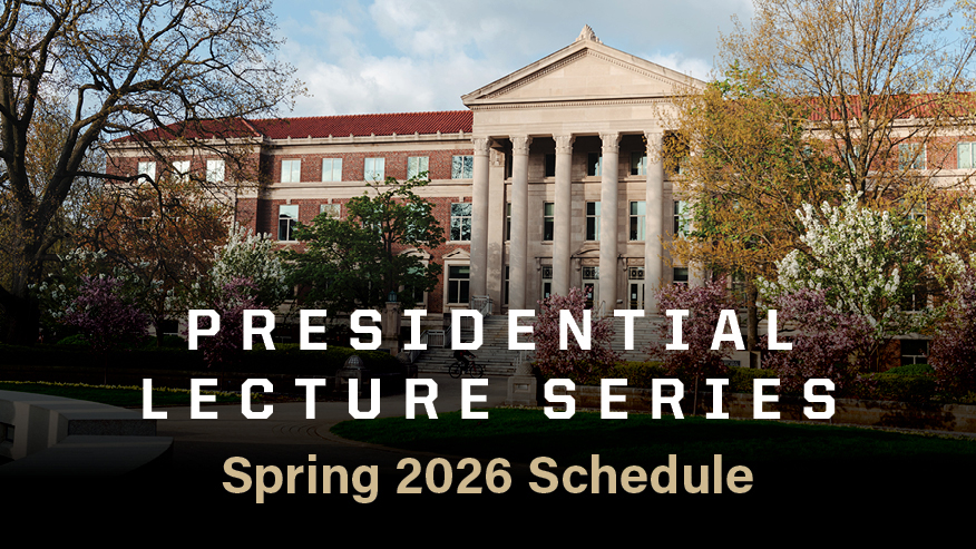 A graphic with a photo of Hovde Hall and the words “Presidential Lecture Series Spring 2026 Schedule”