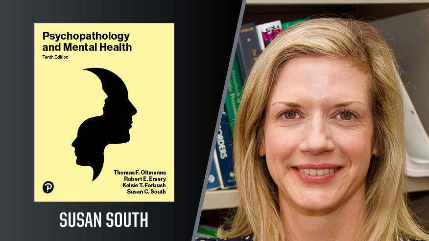In Print graphic with Susan South on the right and the cover of her book “Psychopathology and Mental Health” on the left.