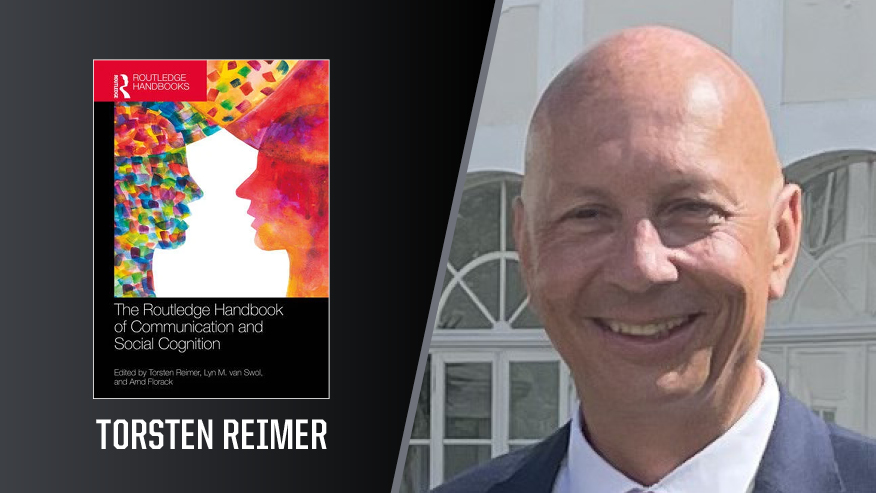 In Print graphic with Torsten Reimer, clinical engagement professor of botany & plant pathology, on the right and the cover of his book “The Routledge Handbook of Communication and Social Cognition” on the left.