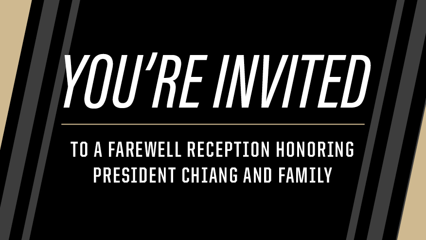 A black-and-gold graphic with the words “You’re invited to a farewell reception honoring President Chiang and family.”