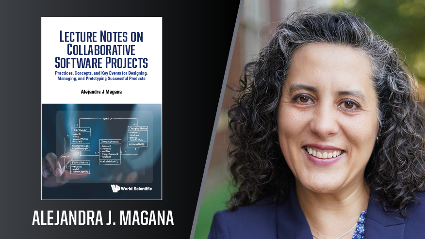 In Print graphic with Alejandra J. Magana on the right, and the cover of her book “Lecture Notes on Collaborative Software Projects: Practices, Concepts, and Key Events for Designing, Managing, and Prototyping Successful Products.”