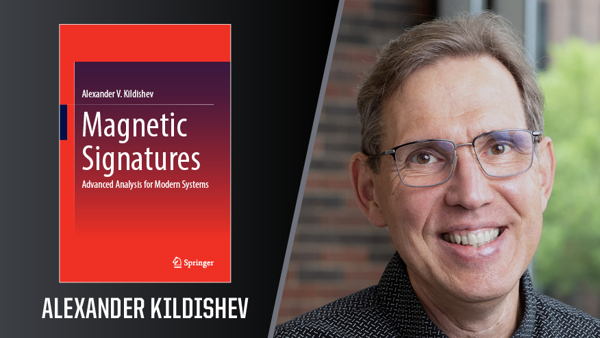 In Print graphic with Alexander Kildishev on the right, and the cover of his book “Magnetic Signatures: Advanced Analysis for Modern Systems.”