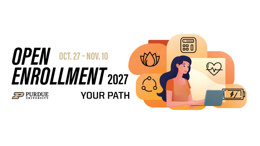 Purdue University Open Enrollment 2027 graphic with enrollment dates and benefits-themed icons.