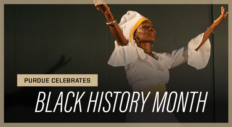 Purdue Celebrates Black History Month