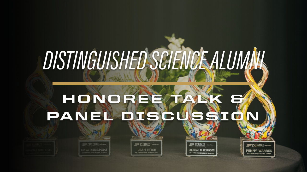 Biological Sciences Distinguished Science Alumni Honoree Talk & Panel Discussion
