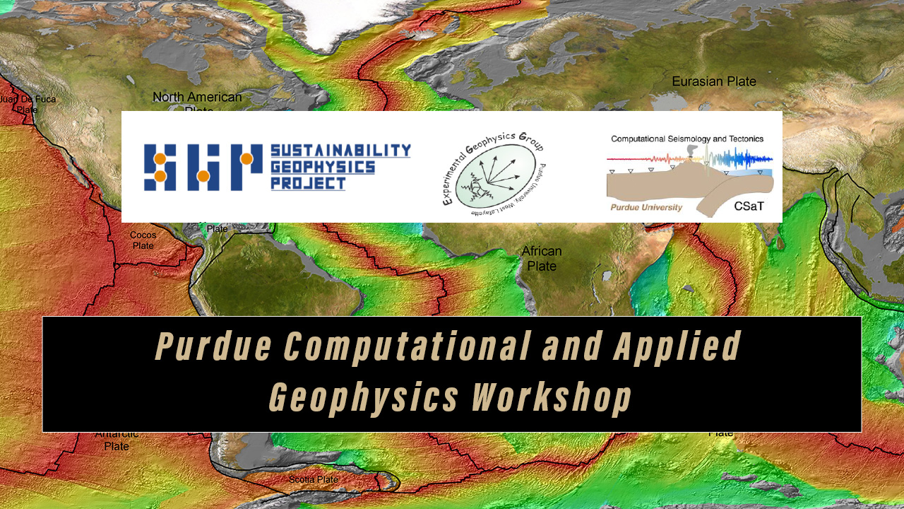 Purdue Computational and Applied Geophysics (PCAG) workshop