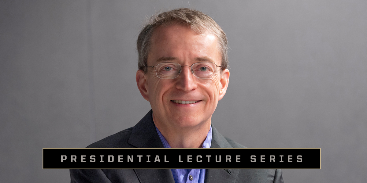 CEO of Intel to join President Chiang for Purdue&rsquo;s Presidential Lecture Series