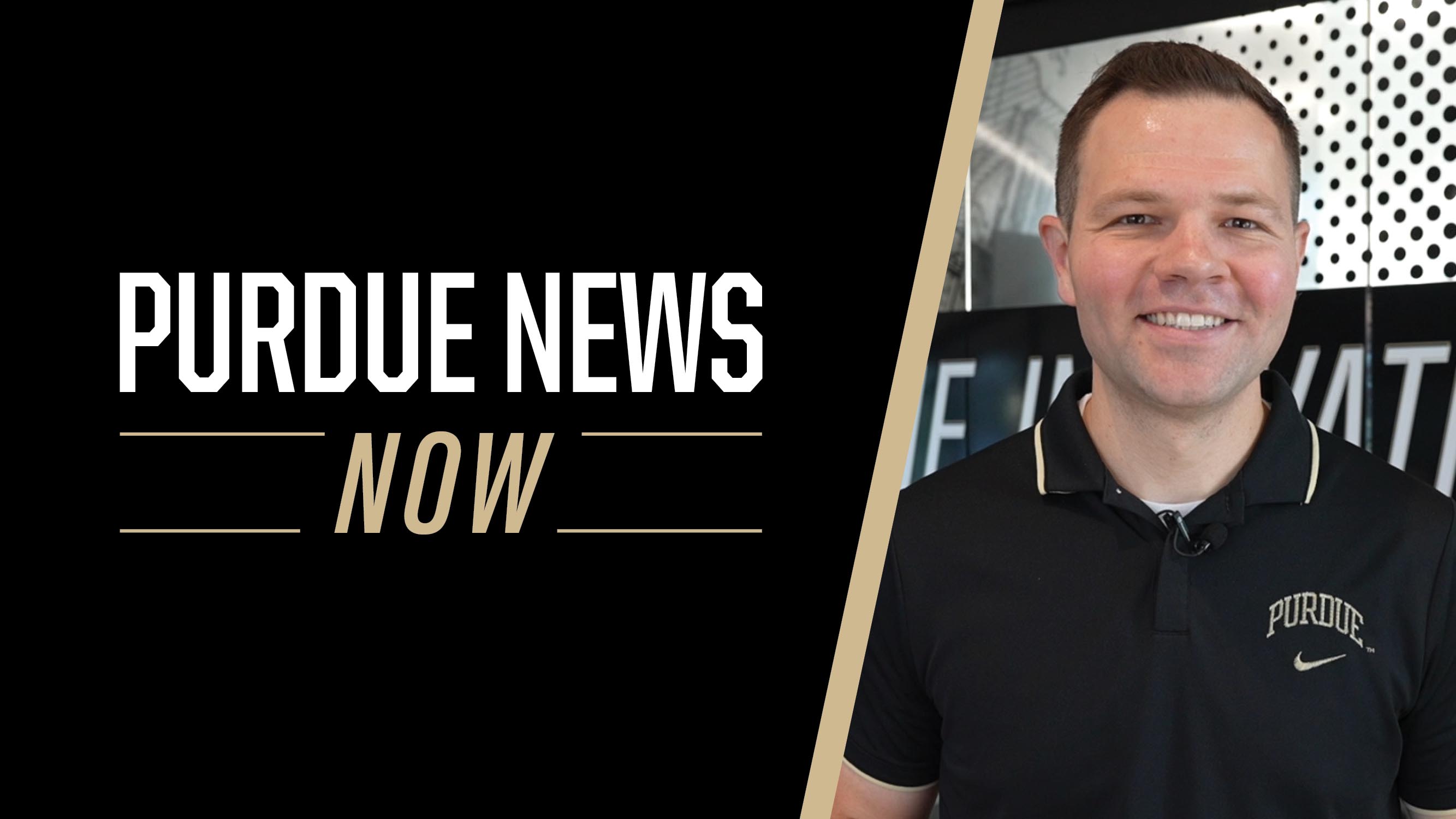 Purdue News Now