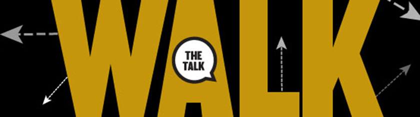 Walk the talk banner